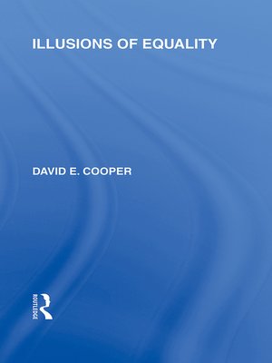 cover image of Illusions of Equality (International Library of the Philosophy of Education Volume 7)